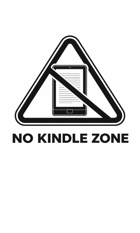 No Kindle Zone